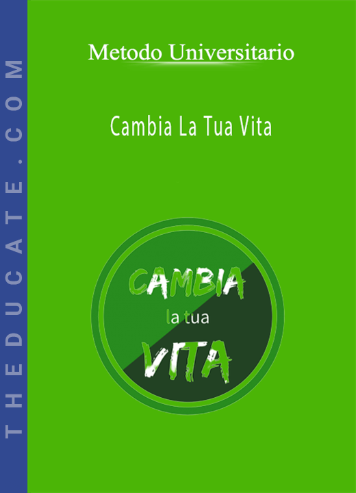 Metodo Universitario - Cambia La Tua Vita