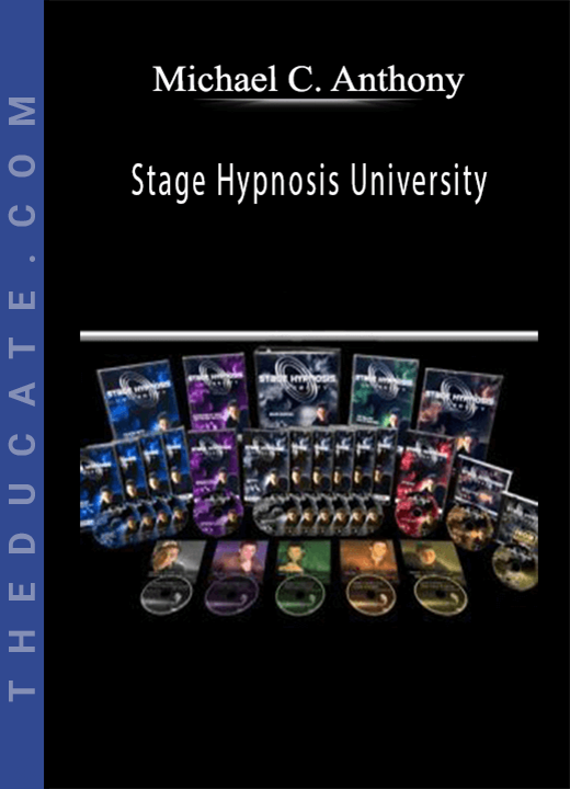 Michael C. Anthony - Stage Hypnosis University