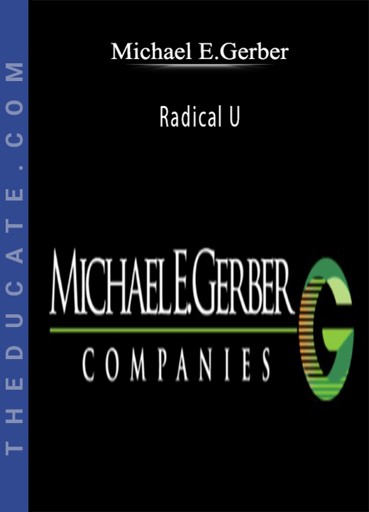 Michael E.Gerber - Radical U