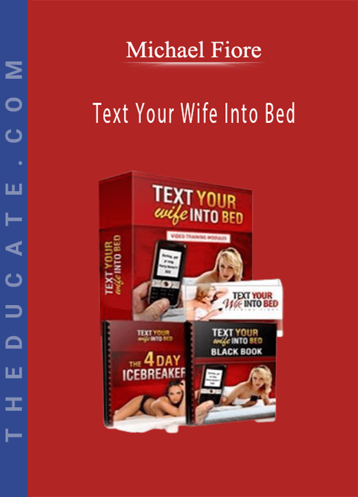 Michael Fiore - Text Your Wife Into Bed
