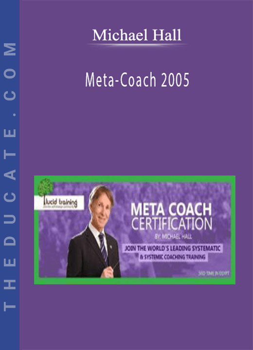 Michael Hall - Meta-Coach 2005