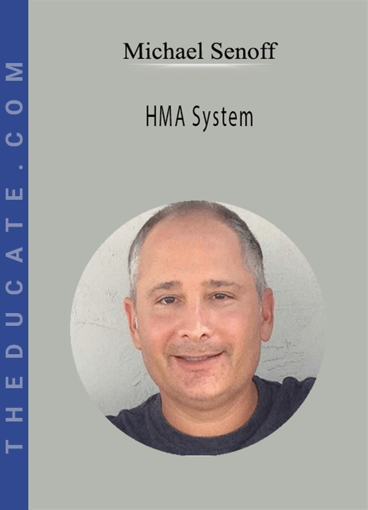 Michael Senoff - HMA System