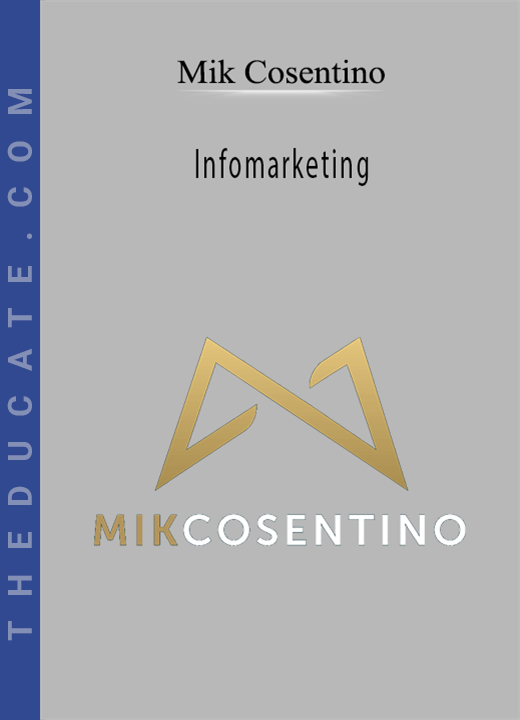 Mik Cosentino - Infomarketing