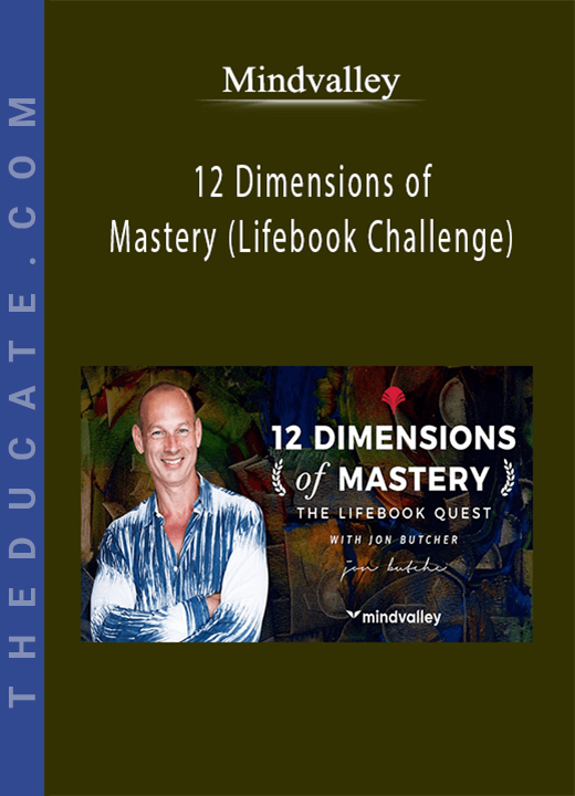 Mindvalley - 12 Dimensions of Mastery (Lifebook Challenge)