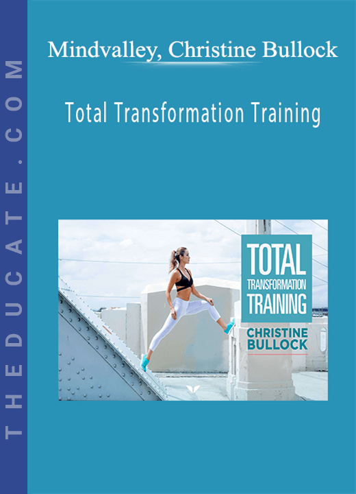 Mindvalley, Christine Bullock - Total Transformation Training