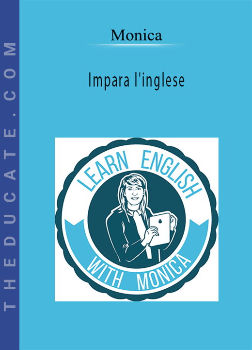 Monica - Impara l’inglese