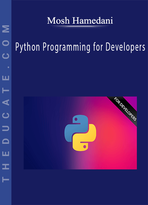 Mosh Hamedani - Python Programming for Developers