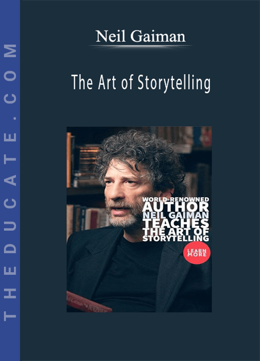 Neil Gaiman - The Art of Storytelling