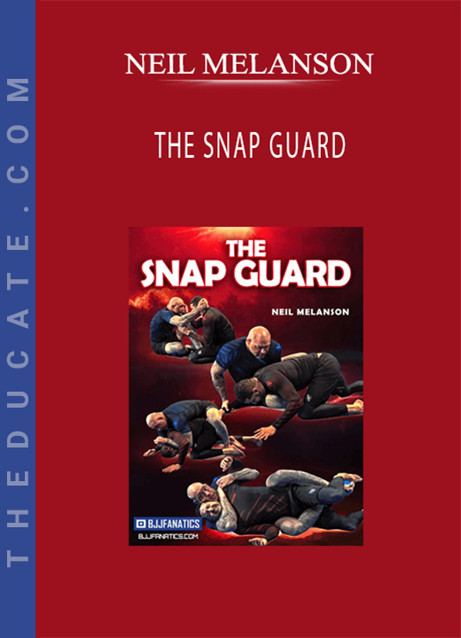 NEIL MELANSON - THE SNAP GUARD