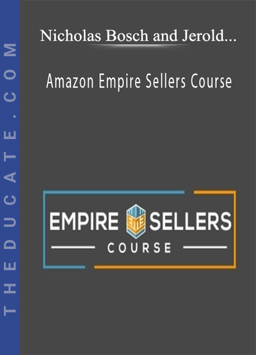 Nicholas Bosch and Jerold Franco - Amazon Empire Sellers Course