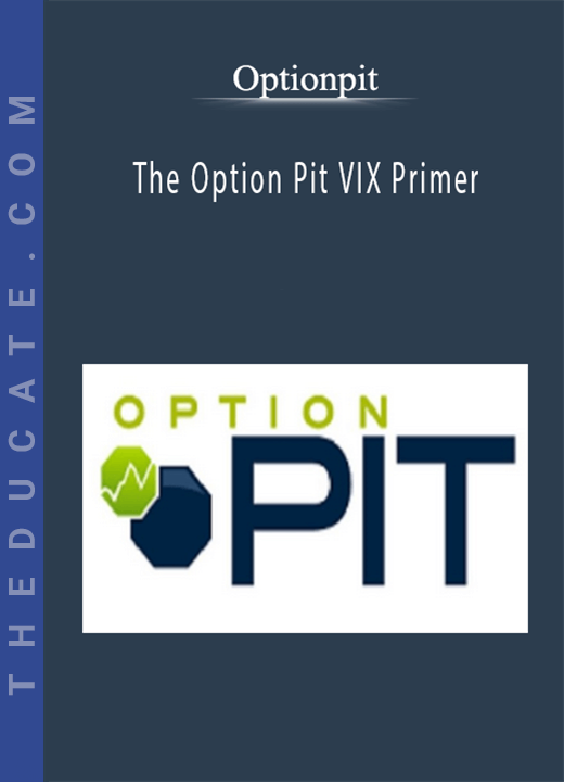 OptionPit - The Option Pit VIX Primer