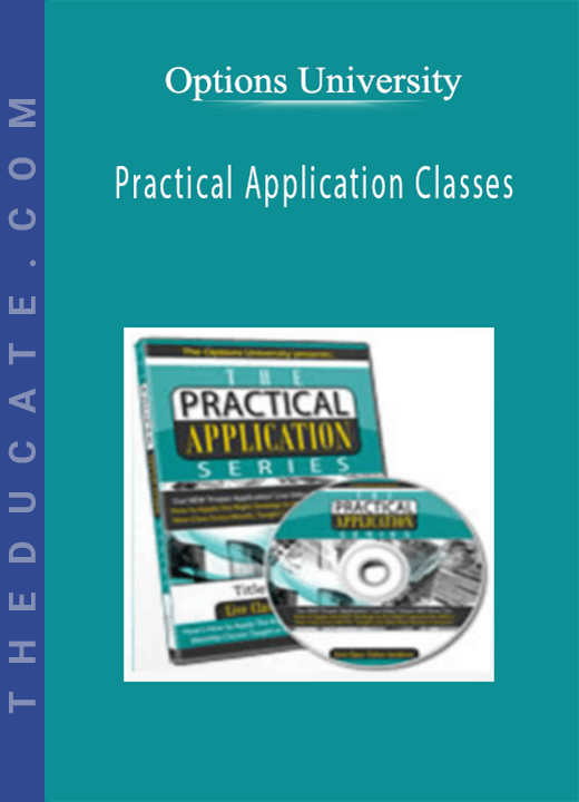 Options University - Practical Application Classes