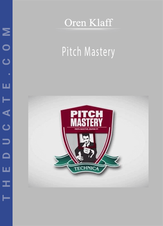 Oren Klaff - Pitch Mastery