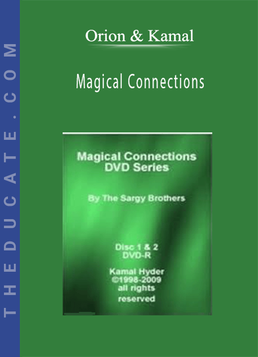 Orion & Kamal - Magical Connections