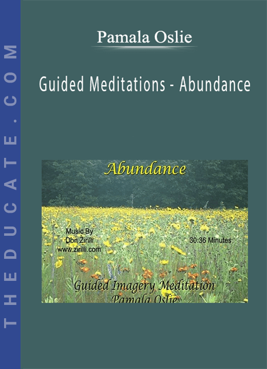Pamala Oslie - Guided Meditations - Abundance