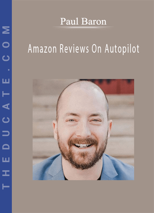 Paul Baron - Amazon Reviews On Autopilot