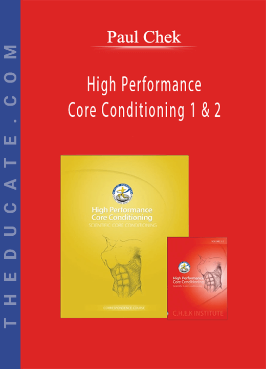 Paul Chek - High Performance Core Conditioning 1 & 2