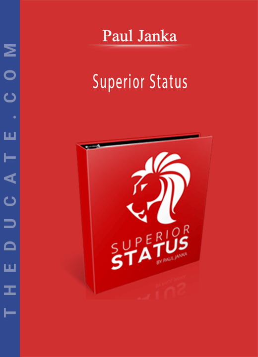 Paul Janka - Superior Status