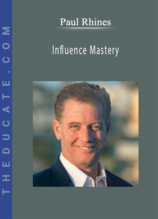 Paul Rhines - Influence Mastery