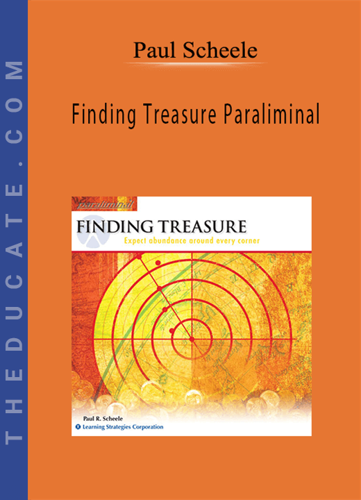 Paul Scheele - Finding Treasure Paraliminal