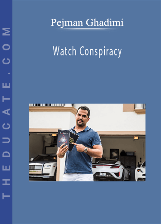 Pejman Ghadimi - Watch Conspiracy