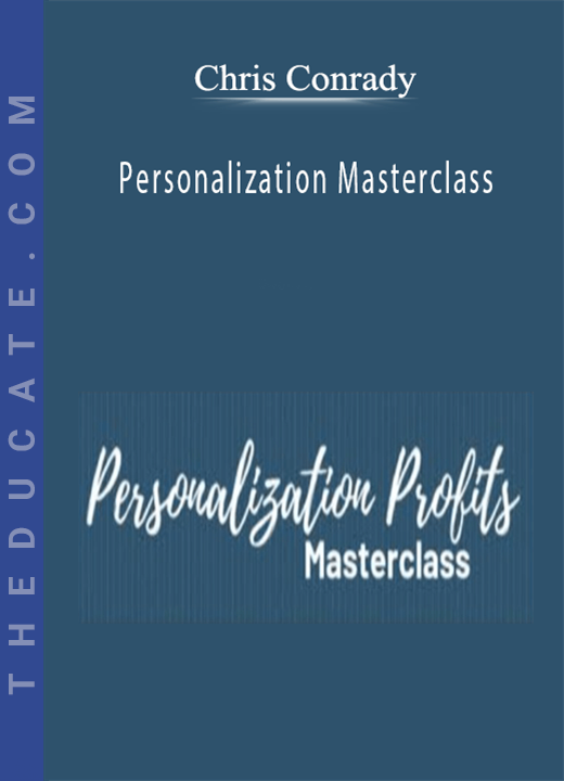 Personalization Masterclass - Chris Conrady