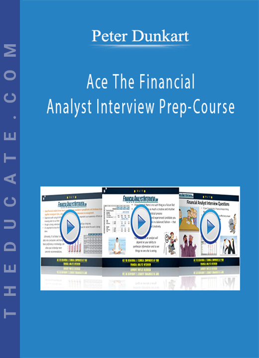 Peter Dunkart - Ace The Financial Analyst Interview Prep-Course