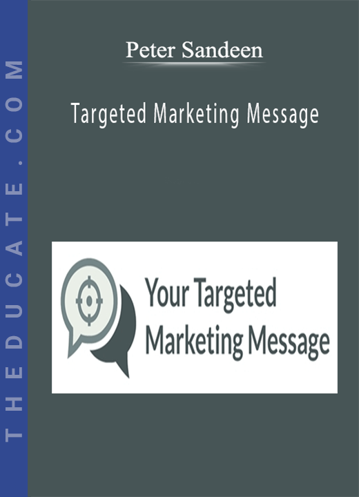 Peter Sandeen - Targeted Marketing Message