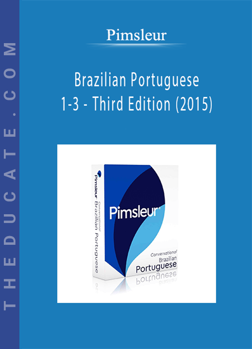 Pimsleur - Brazilian Portuguese 1-3 - Third Edition (2015)