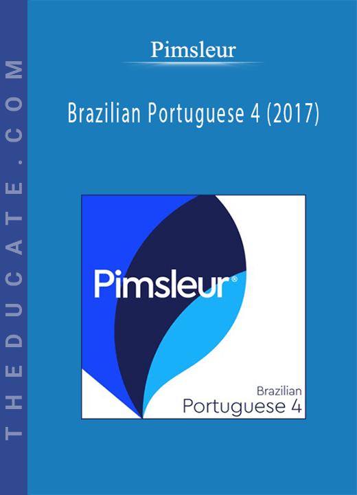Pimsleur - Brazilian Portuguese 4 (2017)