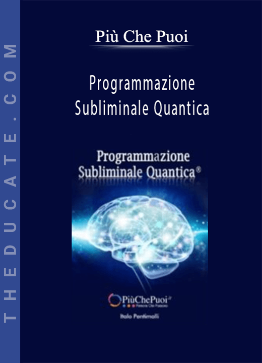 Più Che Puoi - Programmazione Subliminale Quantica