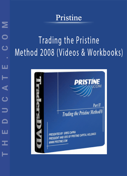 Pristine - Trading the Pristine Method 2008 (Videos & Workbooks)