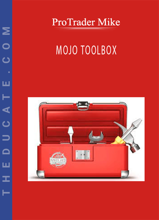 ProTrader Mike - MOJO TOOLBOX