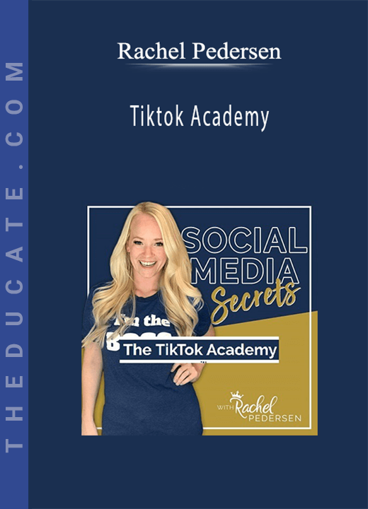 Rachel Pedersen - Tiktok Academy