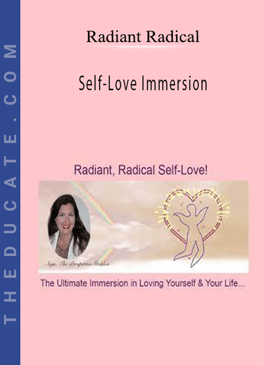 Radiant Radical - Self-Love Immersion