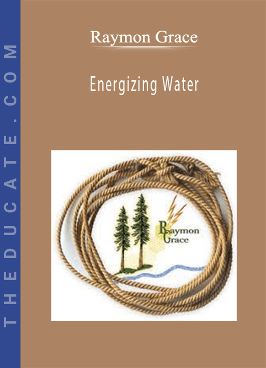 Raymon Grace - Energizing Water