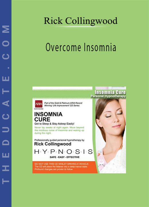 Rick Collingwood - Overcome Insomnia