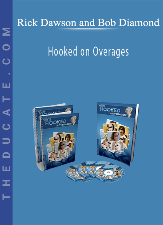 Rick Dawson and Bob Diamond - Hooked on Overages