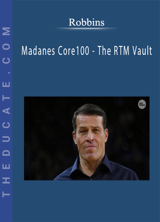 Robbins - Madanes Core100 - The RTM Vault