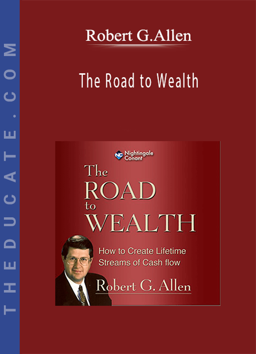 Robert G.Allen - The Road to Wealth