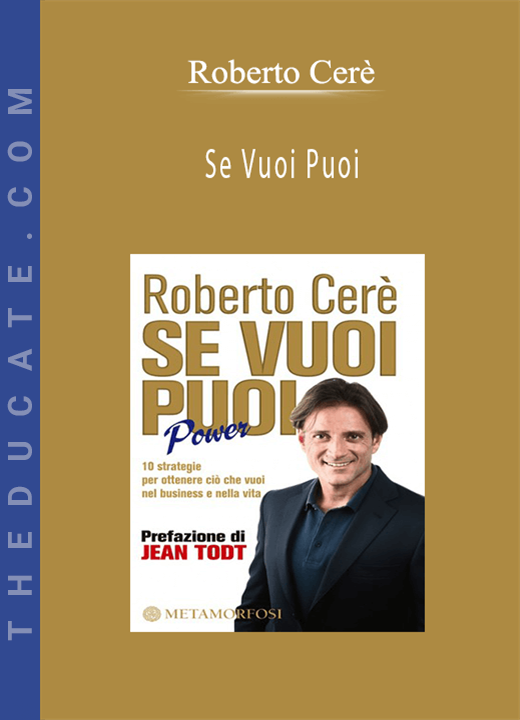 Roberto Cerè - Se Vuoi Puoi