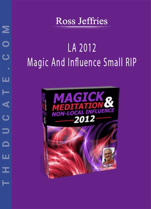 Ross Jeffries - LA 2012 Magic And Influence Small RIP