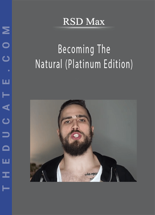 RSD Max - Becoming The Natural (Platinum Edition)