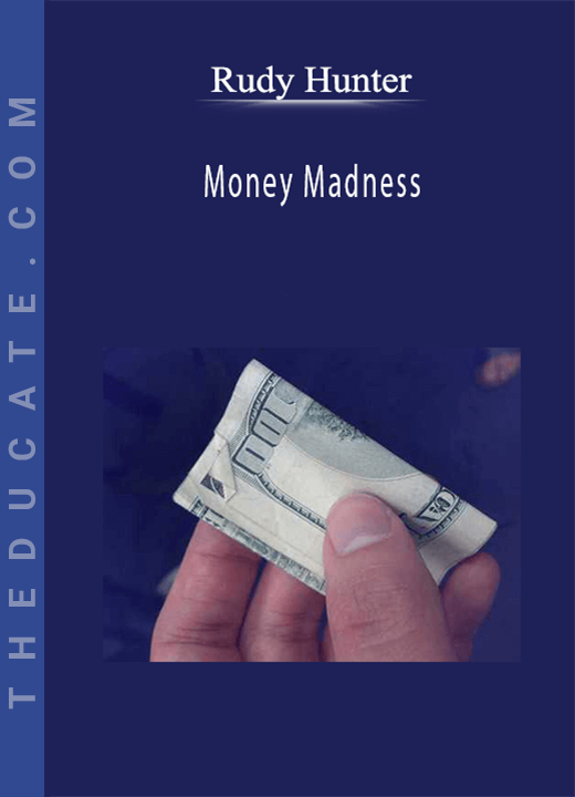 Rudy Hunter - Money Madness
