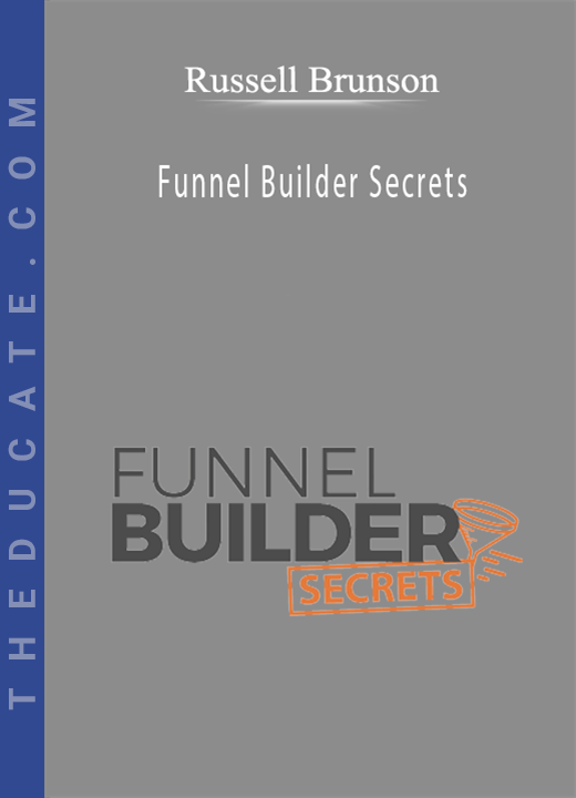 Russell Brunson - Funnel Builder Secrets