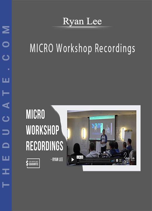 Ryan Lee - MICRO Workshop Recordings