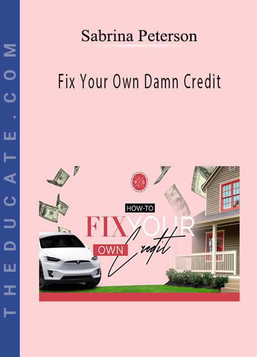 Sabrina Peterson - Fix Your Own Damn Credit