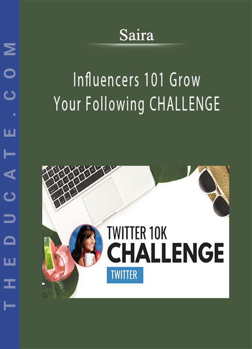 Saira - Influencers 101 Grow Your Following CHALLENGE