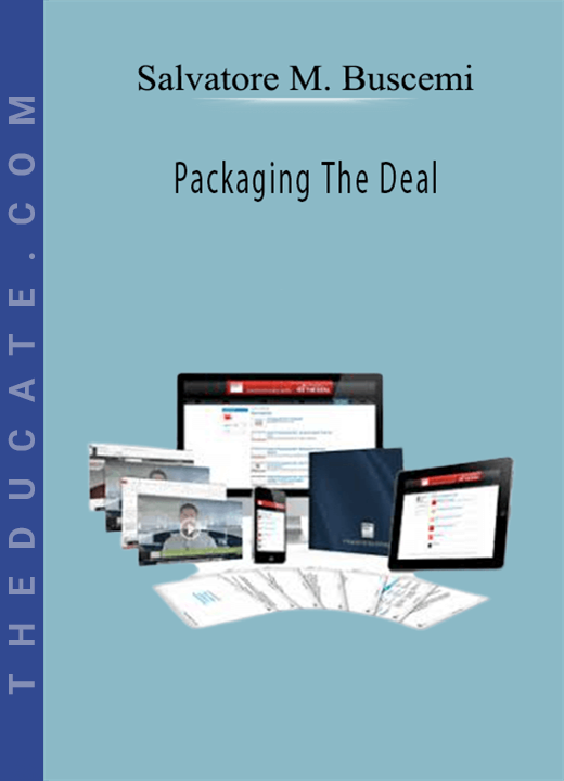 Salvatore M. Buscemi - Packaging The Deal