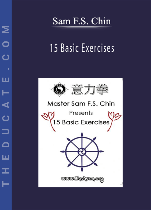 Sam F.S. Chin - 15 Basic Exercises